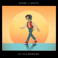 Nyork x Motte 在白色情人节发行情歌 “In This Morning”